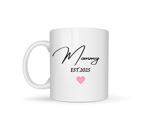 Mom Est. 2025 – Personalized First Mother's Day Mug
